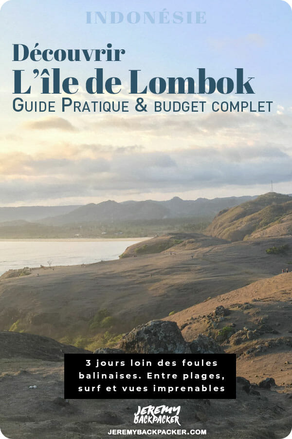découvrez les incontournables de lombok en 2025 et profitez de conseils pratiques pour une expérience inoubliable sur cette île paradisiaque de l'indonésie.